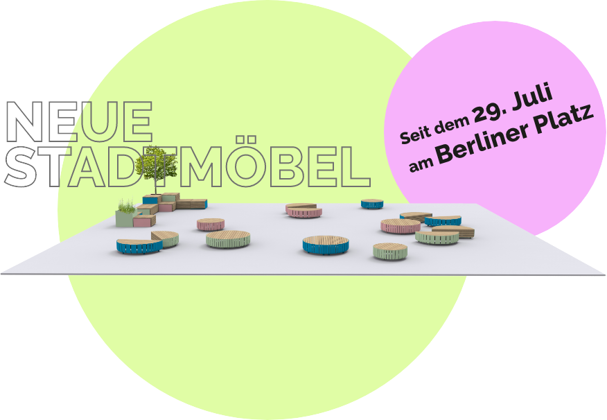 Neue Stadtmöbel Termin